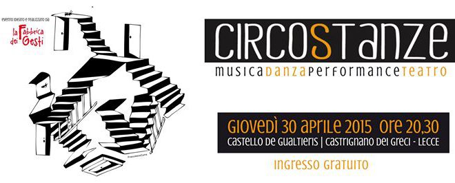 CIRCOSTANZE 2015 – An artistical festival in  Salento!