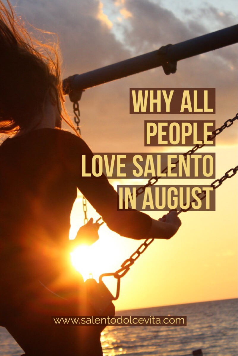 festivals and cost reductions: why all people love salento in august